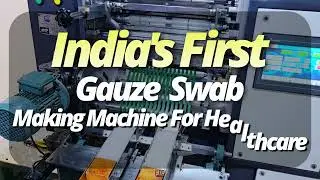 Gauze Swab Making Machine| Business Ideas in Healthcare Industry| Healthcare Manufacturing Business