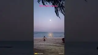 #joyful evening with moon and sea