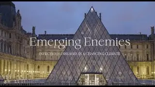 Emerging Enemies: Infectious Diseases in a Changing Climate