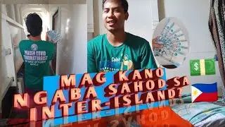 MAG KANO NGABA SAHOD SA INTER-ISLAND?