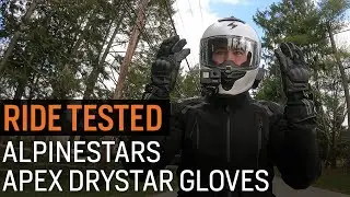 Alpinestars Apex Drystar Gloves | Ride Tested