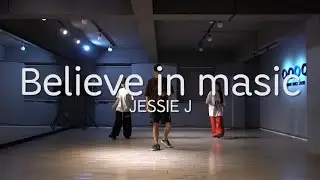 Belive in magic by Jessie J | Choreography by Tger | Savant Dance Studio (써번트댄스스튜디오)