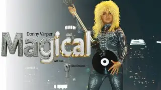 Donny Varper | MAGICAL | Video Clip