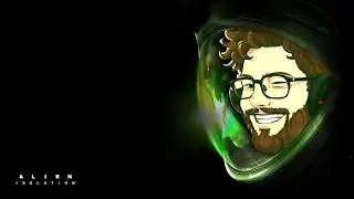 THAT'S A BIG PUPPY!! (Alien: Isolation Pt. 1)
