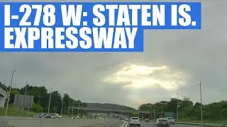I-278 drive: Staten Island Expressway entire length