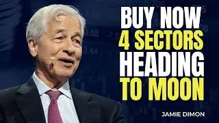 Jamie Dimon: BUY NOW 4 Sectors Heading to MOON