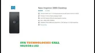 dell desktop computer pc call 9829381182 sva technologies