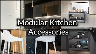 Modular Kitchen Accessories| Kitchen Organizers | Kitchen Design