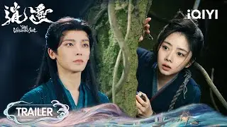 Trailer👀:Latest Story Preview of Xiao Yao & Hong Ye ~Aligned Hearts! ⏳|The Unclouded Soul 逍遥|iQIYI