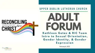 Adult Forum: RIC Team & Kathleen Getaz: Sexual Orientation, Gender Identity, and Gender Expression