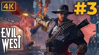EVIL WEST Gameplay Walkthrough Part 3 Complete Guide #evilwest #gameplay #walkthrough #review #guide