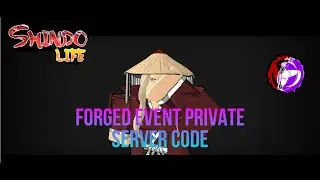 -FORGED EVENT - Private Server Codes Shindo Life FORGED RENGOKU