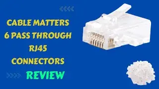 Cable Matters 100-Pack 6 Pass Through RJ45 Connectors: Simplify Network Installations