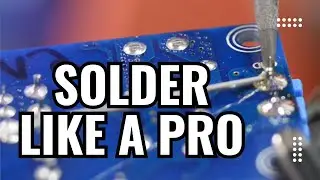 How to Solder for Beginners (Step-by-Step Tutorial) | Best Tips for Clean, Strong Connections