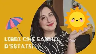 ☀️ Libri che sanno d'estate!  ☀️