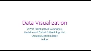 DATA VISUALIZATION (PART - I) _ DR. THAMBU DAVID