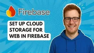 Настройка облачного хранилища для веб-приложений в Firebase [Руководство 2025 года]