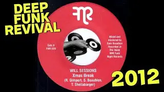Will Sessions - Xmas Break [Funk Night] 2012 Deep Funk Revival 45