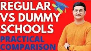 Regular vs Dummy Schools | The PRACTICAL Comparison | My OPINION |  Non Schooling | Complete Details