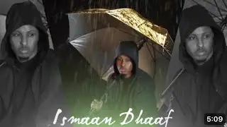 SAALAX SANAAG-ISMAAN DHAAF-OFFICIALMUSIC 2023