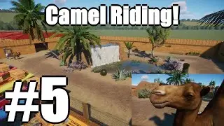We're Back With Camels! | Planet Zoo - The Lake of Life