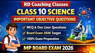 Class 10 Science Important Objective Questions | Board Exam 2026 | RD Coaching Classes