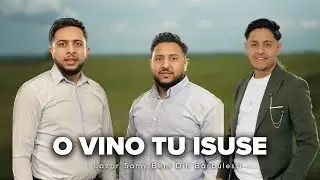 Lazar & Samy Beni Din Barbulesti O Vino Tu Isuse [Oficial Video 2024] 4K