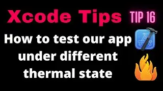Xcode Tips and Tricks: How to test app under different thermal state in ios #ios #xcode #swiftui