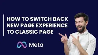 How to Switch Back New Facebook Experience to Classic Facebook Page In Just 02 Min Step by Step