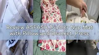 Review ASFASA Toddler Nap Mat with Pillow and Blanket, Preschool, Nursery Sleeping Mat, Portable Bed