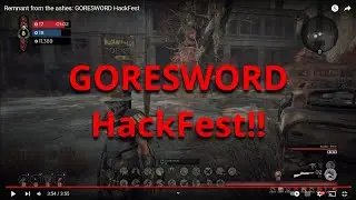 Remnant from the ashes: GORESWORD HackFest