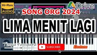 SONG ORG 2024 - Lima Menit Lagi, Download Gratis tanpa password