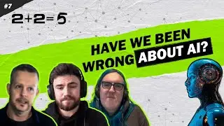🎙️ I Was Wrong About AI | 2+2=5 Podcast Episode 7