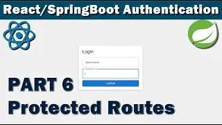 Аутентификация React/SpringBoot. Часть 6. Защищённые маршруты
