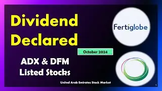 Best Dividend Stocks in the UAE October 2024 | DEWA and Fertiglobe |ADX and DFM dividend stocks
