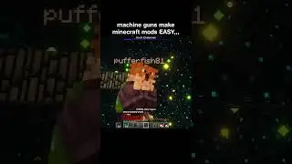 Minecraft + Machine Gun = Easy