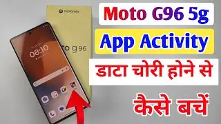 Moto g96 5g me background app setting /How to turn off web and app activity in Moto g96