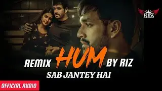 Hum Sab Jantey Hain (DJ Remix) | DJ Riz | Spectrum Visualizer Edit | 2026