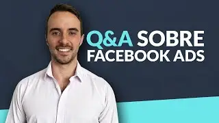 🤔 Respondiendo 10 Preguntas sobre Facebook e Instagram Ads