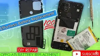 Oppo A15 Battery Replacement:The Ultimate Battery Replacement Guide| Easy repair. #diy #repair#viral