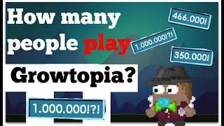 Growtopia How many people PLAY GROWTOPIA?!? OMG!