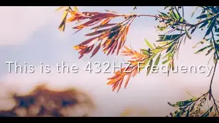 The 432HZ Frequency | Inner Peace Tone | Clear Negativity