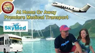 Skymed: The Ultimate Medical Evacuation Membership For Travel & Home - Any Way You Travel!
