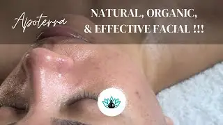 Proof That Natural Skincare WORKS | Real Facial Using Apoterra