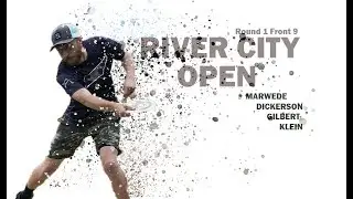 2020 River City Open - MPO - Feature Card R1F9 (Dickerson, Gilbert, Klein, Marwede)
