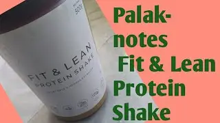 Palaknotes Fit & Lean Protein Shake💁&zwj;♀️