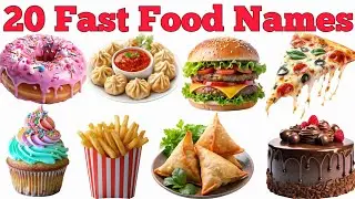 20 Fast Food Names In English & Hindi With Fun Facts | Fun Learning For Pre-school Children