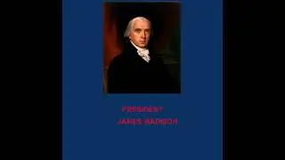 Profile of President JAMES MADISON