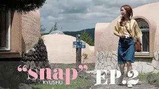 SNAP KYUSHU EP.02 [Full] OA 02.Sep.2016