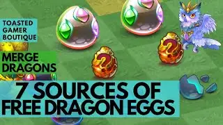 7 Sources Of FREE Dragon Eggs &bull; Merge Dragons Tips & Tricks ☆☆☆